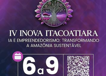 UEA realiza “IV Inova Itacoatiara” com debate sobre IA, empreendedorismo e futuro sustentável da Amazônia