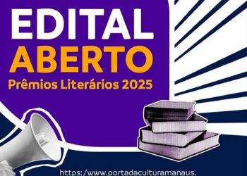 Concultura informa que Inscrições para o ‘14º Prêmios Literários Cidade de Manaus 2025’ seguem até 14 de janeiro