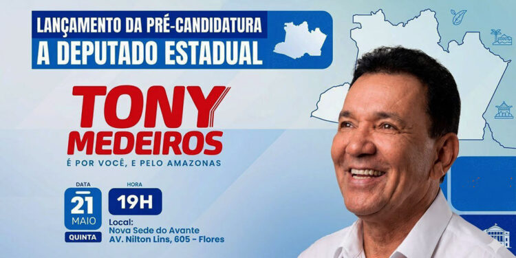 Tony Medeiros lança pré-candidatura a deputado estadual, nesta quinta-feira (21), em Manaus